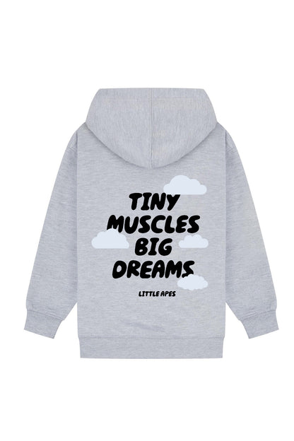 Little Apes Tiny Muscles Big Dreams Hoodie - Sports Grey