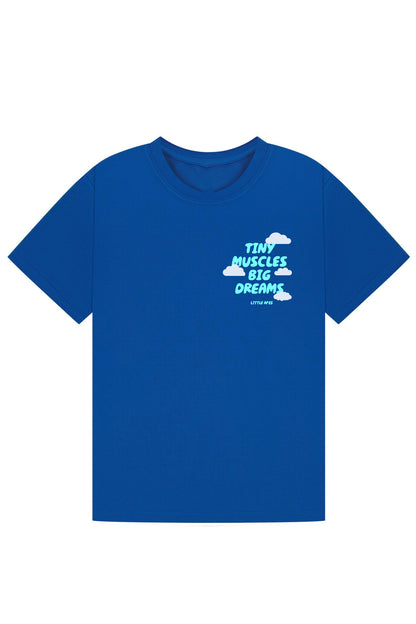 Little Apes Tiny Muscles Big Dreams Tee - Royal Blue