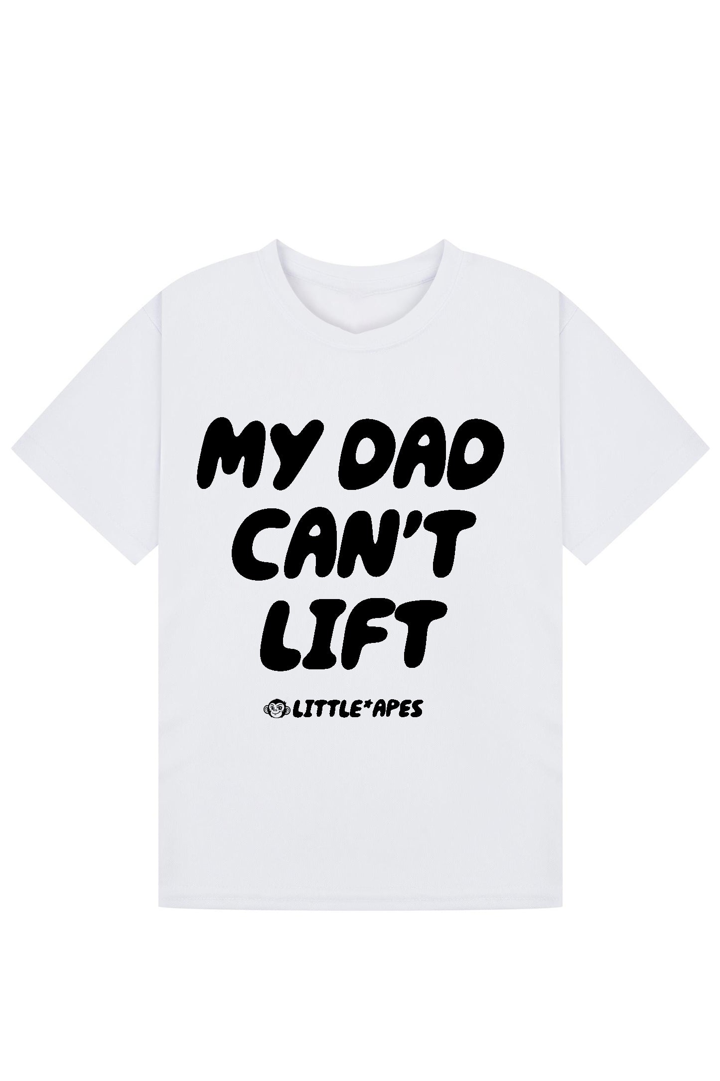 Little Apes My Dad Can't Lift  Tee - White